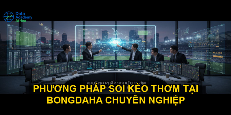 Phương ph&aacute;p soi k&egrave;o thơm tại BONGDAHA chuy&ecirc;n nghiệp